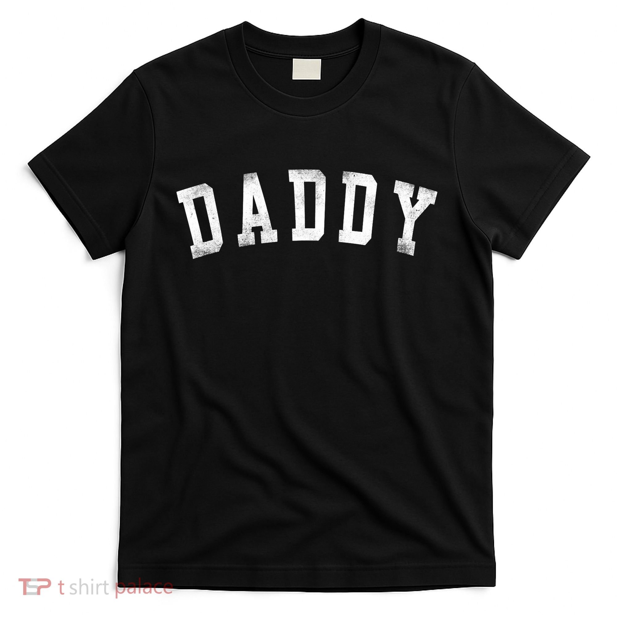 Daddy Classic Bold Font Birthday Daddy T-Shirt