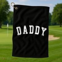 Daddy Classic Bold Font Birthday Daddy Golf Towel thumb 1