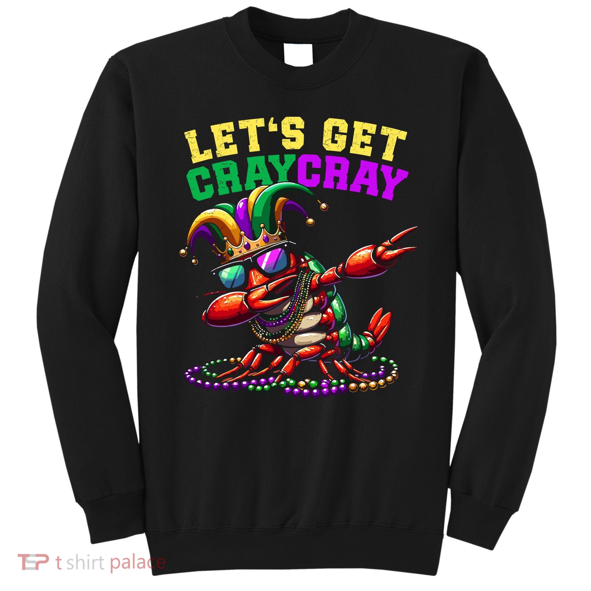 Dabbing Crawfish Costume Mardi Gras Sweatshirt