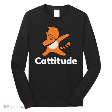 Dabbing Cat Cattitude Funny Attitude Dance Long Sleeve Shirt