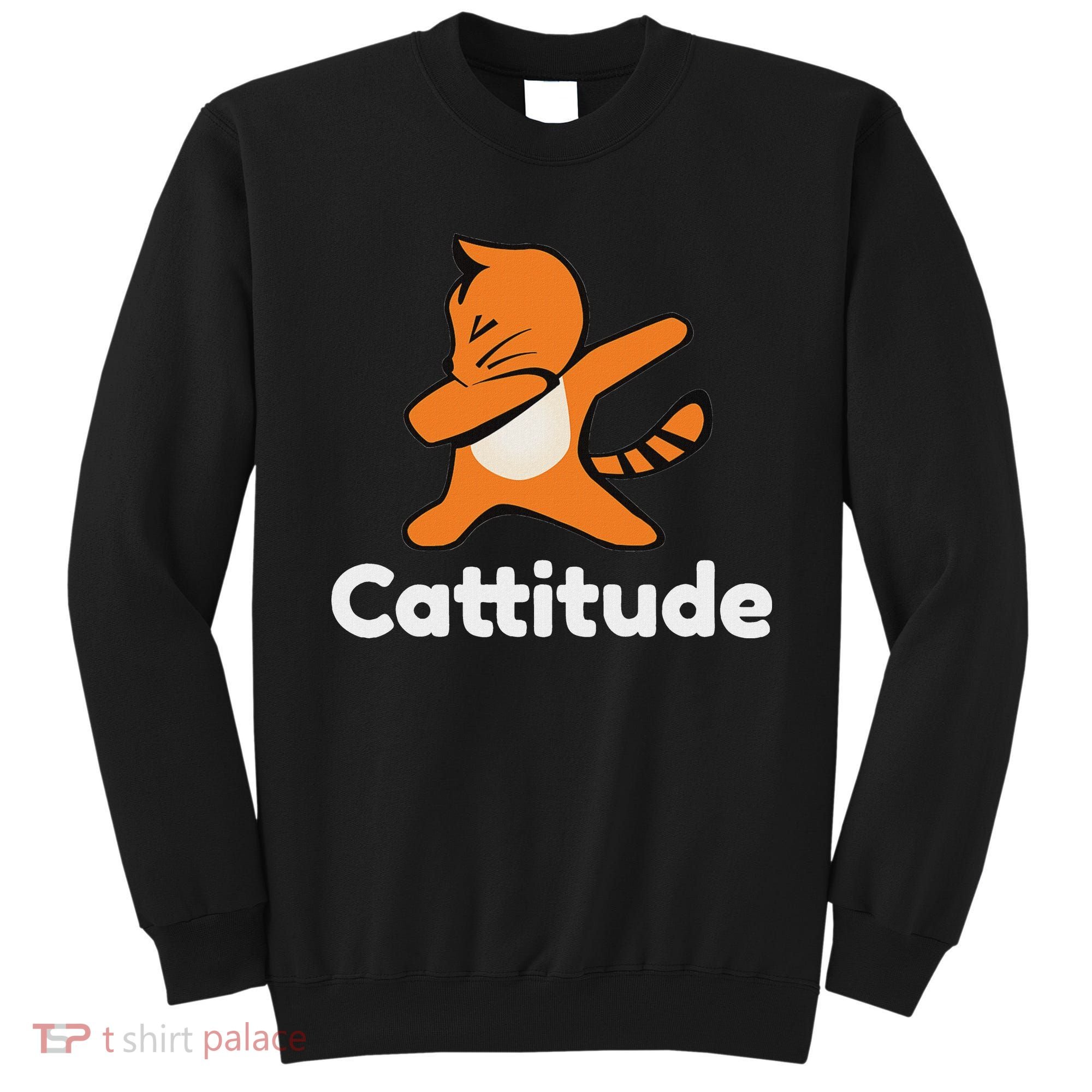 Dabbing Cat Cattitude Funny Attitude Dance Sweatshirt