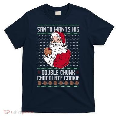 Double Chunk Chocolate Cookie Ugly T-Shirt