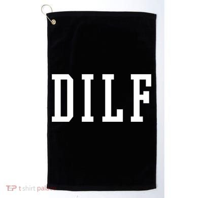Dilf Crewneck Cool Gift Golf Towel