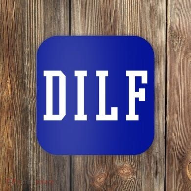 Dilf Crewneck Cool Gift Coaster
