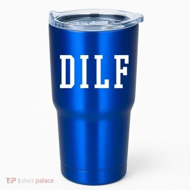 Dilf Crewneck Cool Gift Tumbler