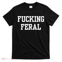 Double Cross Clothing Co Fucking Feral T-Shirt thumb 0
