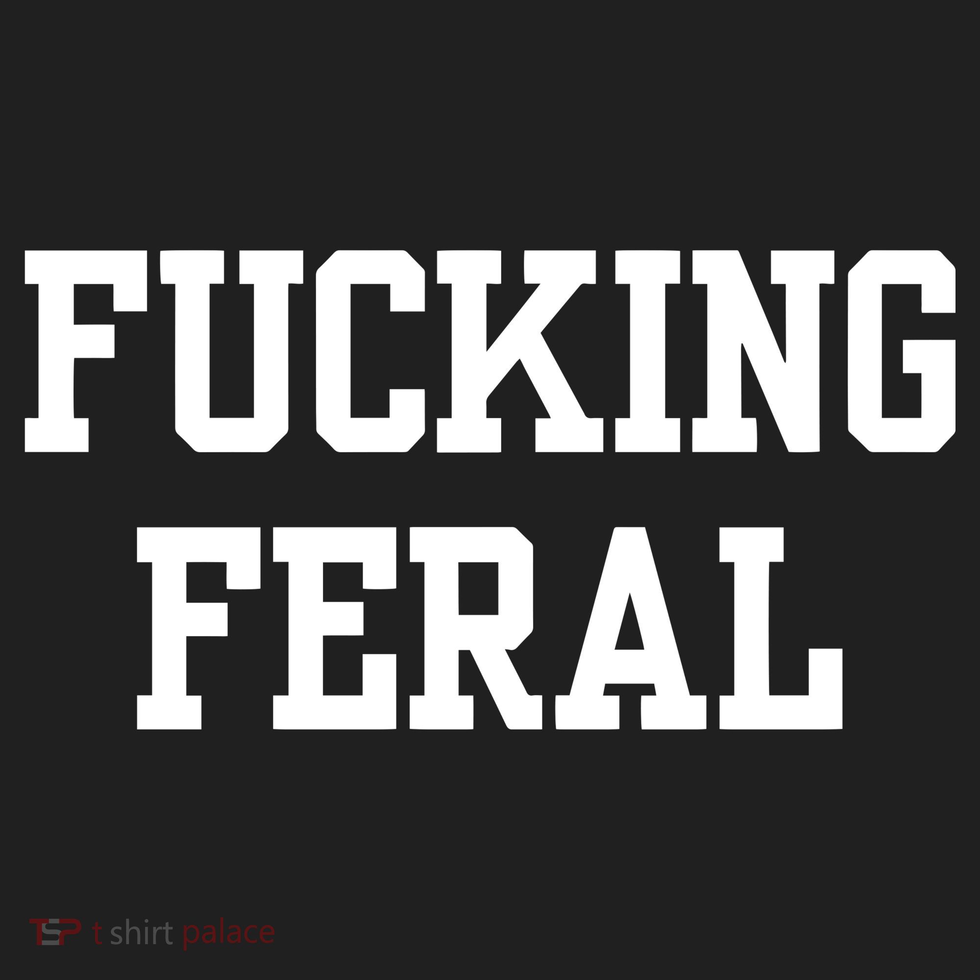 Double Cross Clothing Co Fucking Feral Tumbler