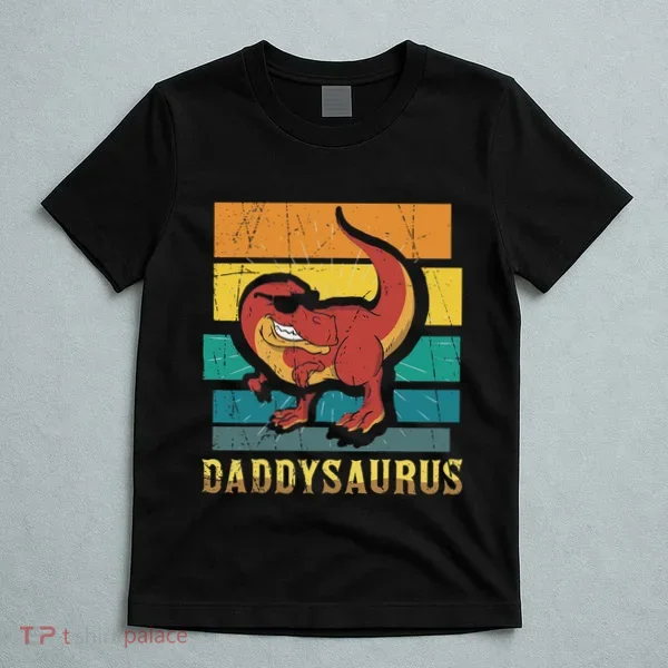 Daddysaurus Cool Dad Dinosaur With Sunglasses T-Shirt