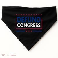 Defund Congress Defund Politicians Libertarian Political USA-Made Doggie Bandana thumb 0