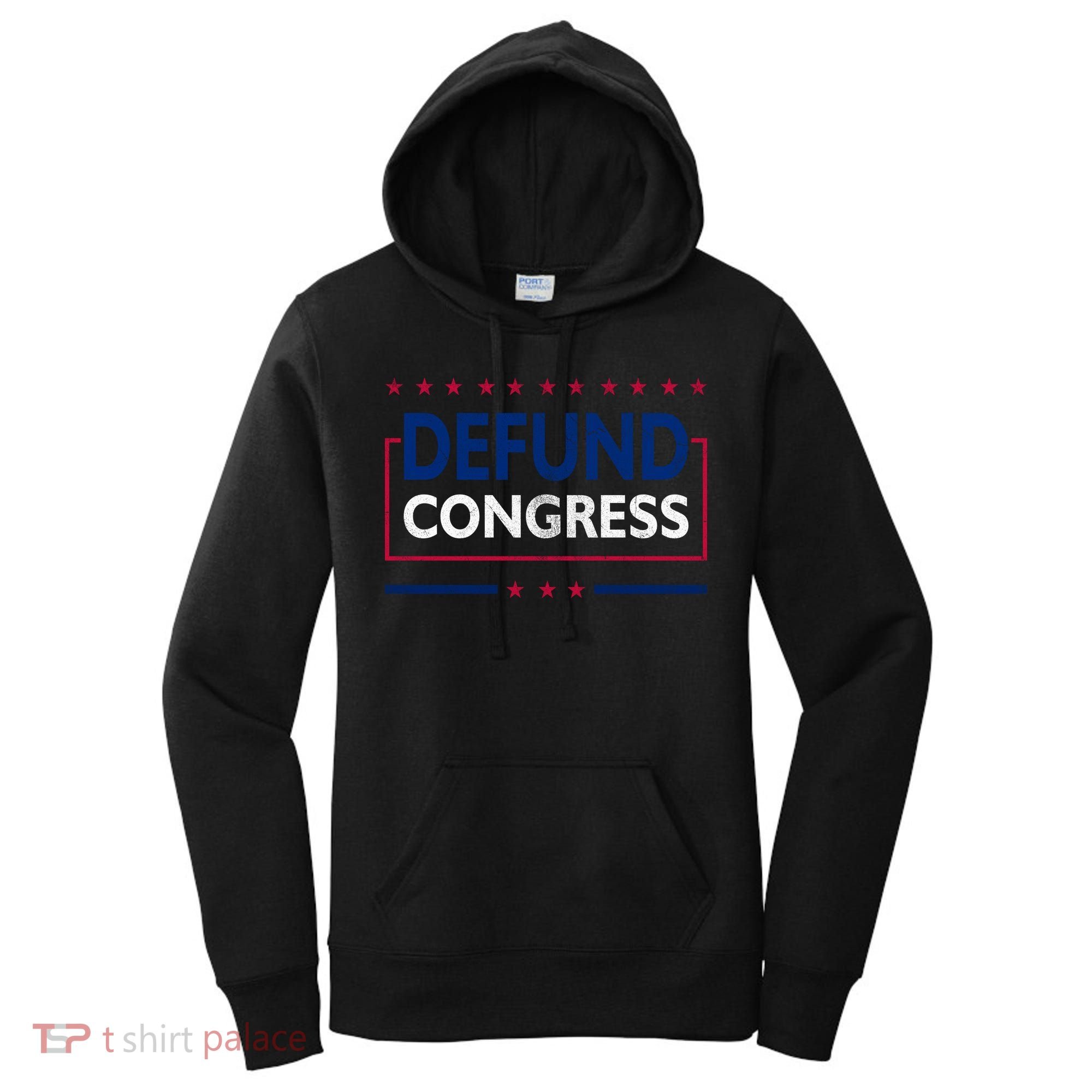 Defund Congress Defund Politicians Libertarian Political Women's Hoodie