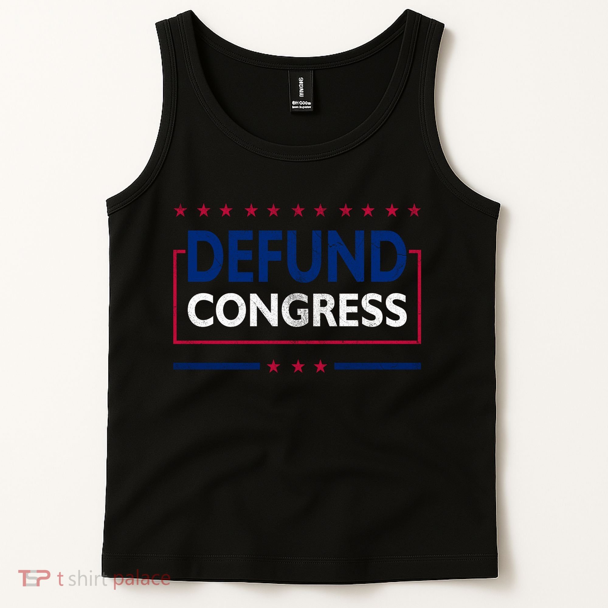 Defund Congress Defund Politicians Libertarian Political Tank Top