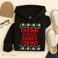 Drunk Cigs DonT Count Ugly Christmas Outfit Funny Hoodie thumb 4