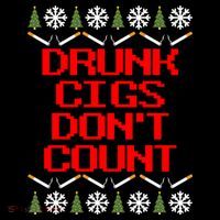 Drunk Cigs DonT Count Ugly Christmas Outfit Funny Sweatshirt thumb 3