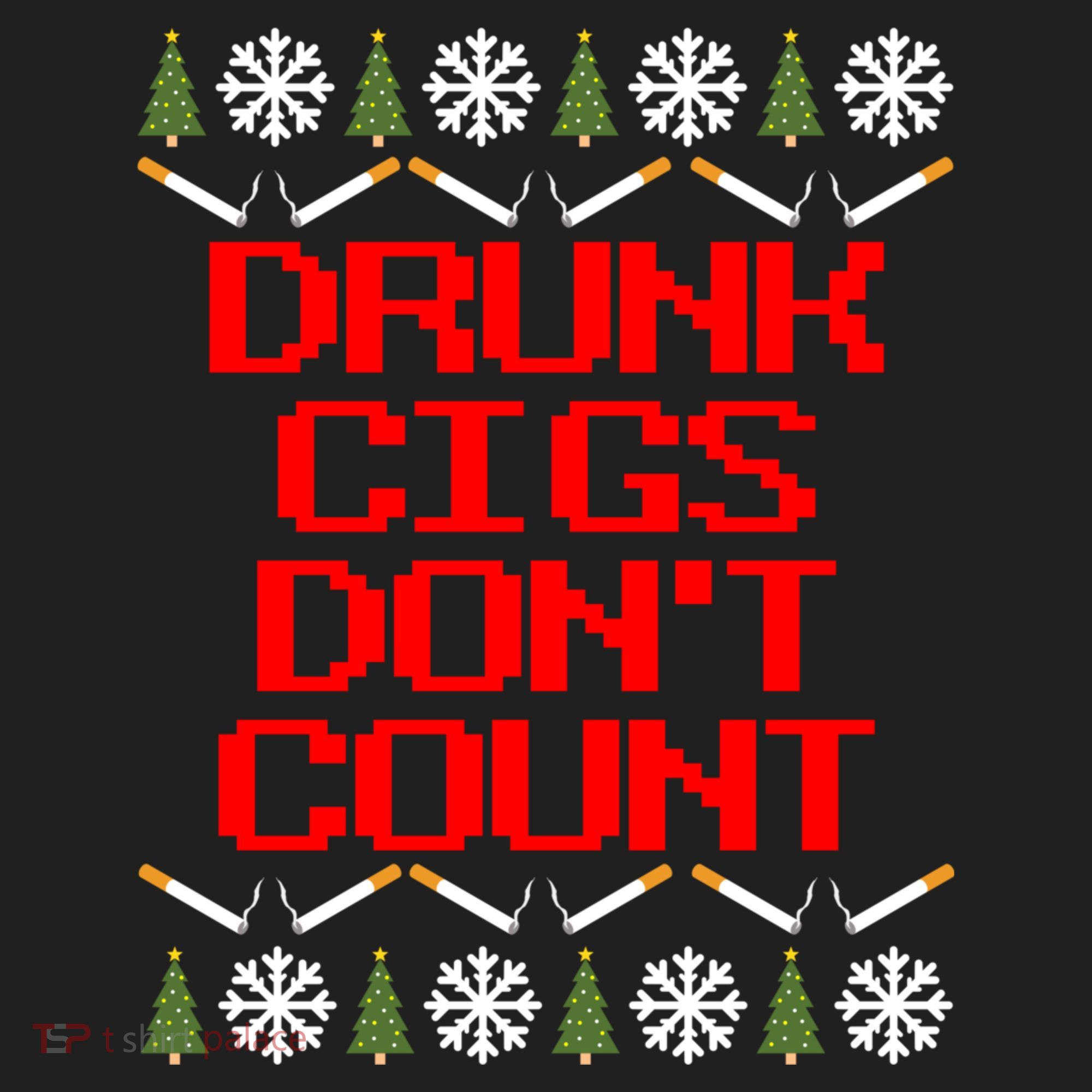 Drunk Cigs DonT Count Ugly Christmas Outfit Funny Beanie