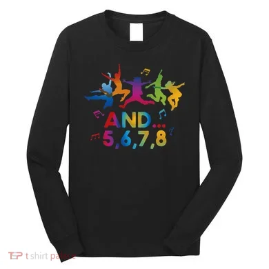 Dance Coach Dancer Dancing Dance Teacher Instructor Long Sleeve Shirt