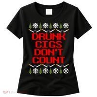 Drunk Cigs DonT Count Ugly Christmas Outfit Funny Women's T-Shirt thumb 0