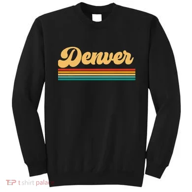 Denver Colorado Sweatshirt