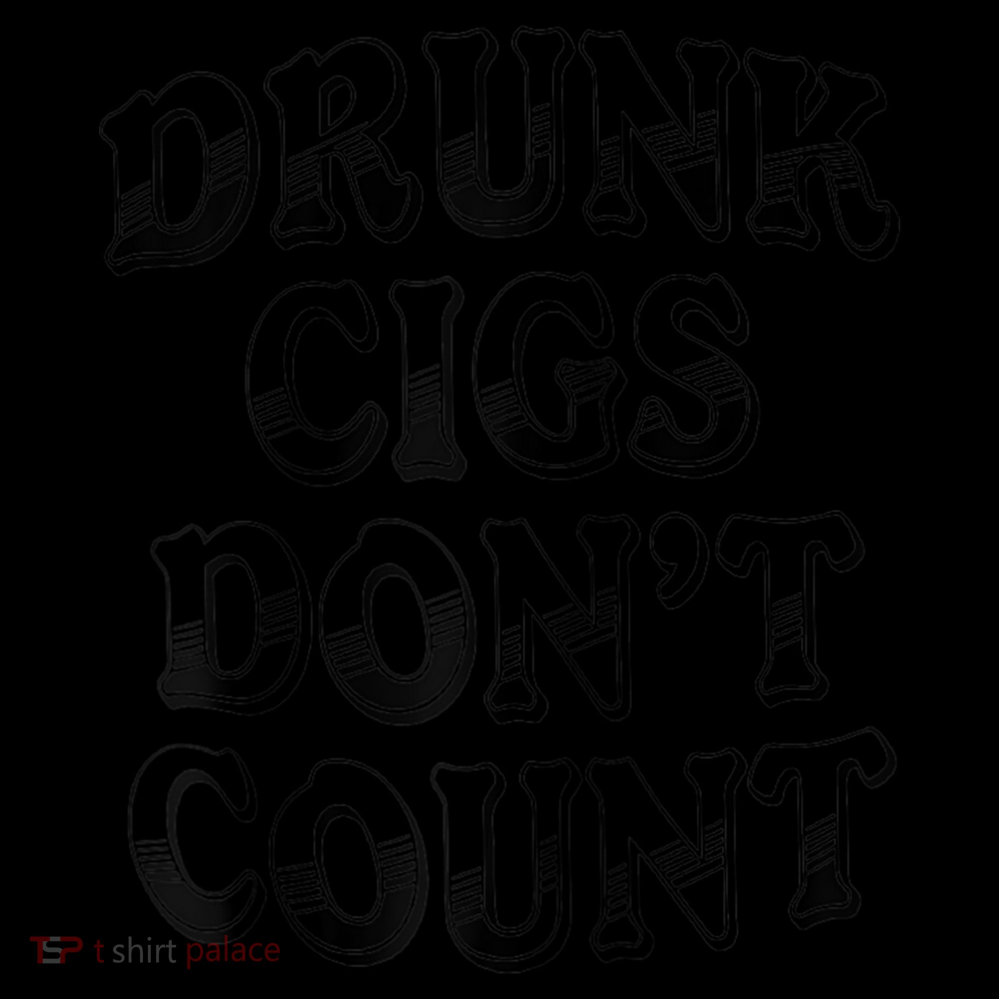 Drunk Cigs Don't Count Coaster