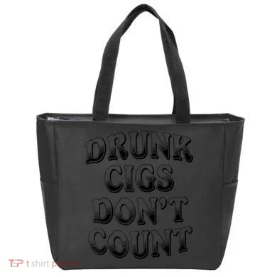 Drunk Cigs Don't Count Tote Bag