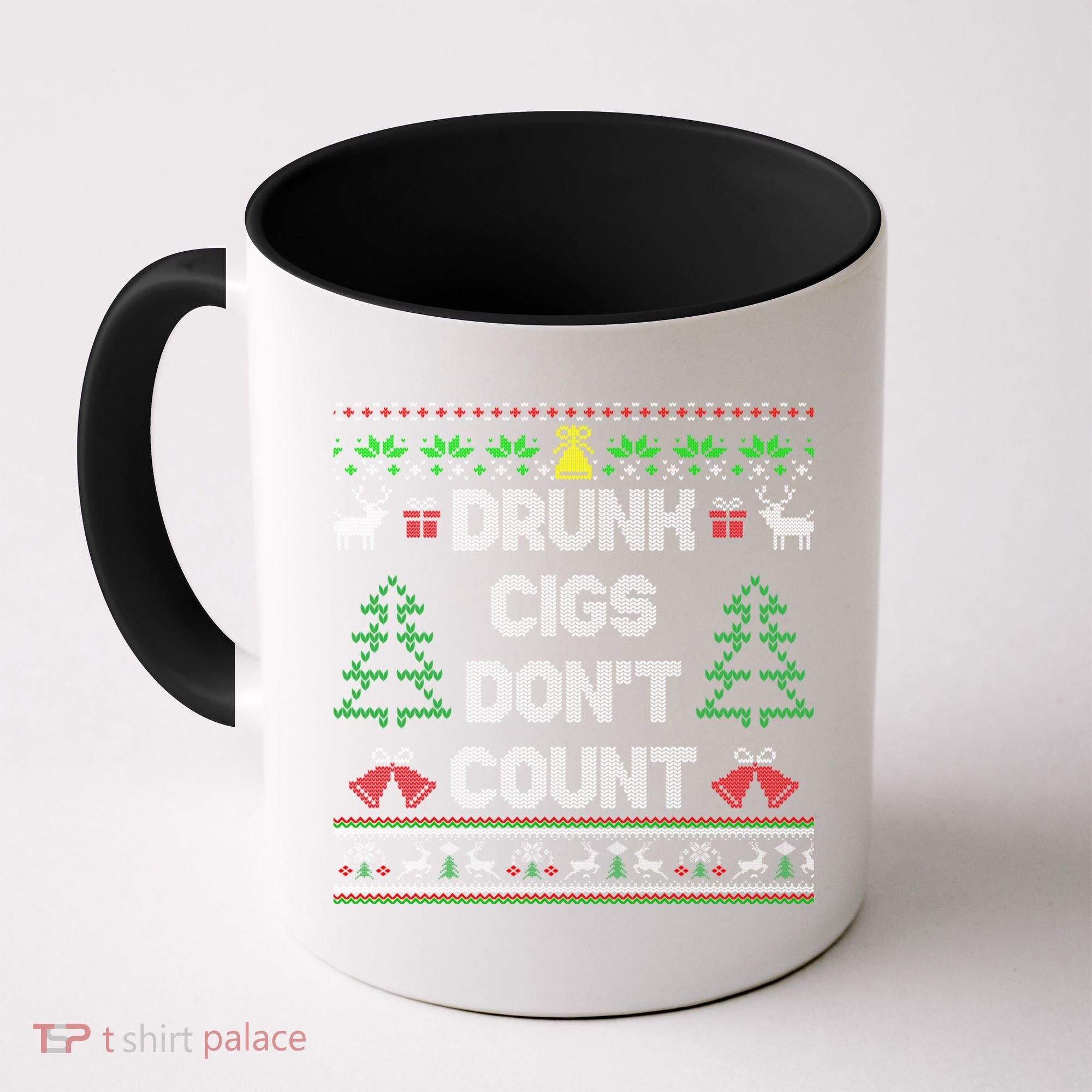 Drunk Cigs Dont Count Ugly Christmas Sweater Coffee Mug