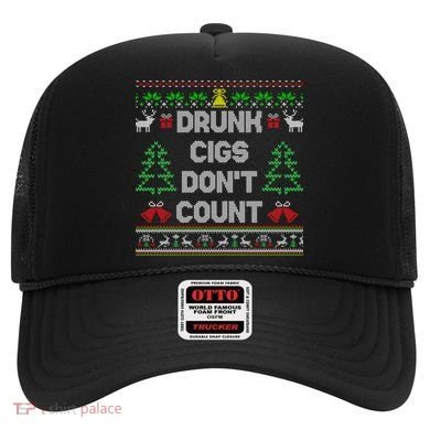 Drunk Cigs Dont Count Ugly Christmas Sweater Hat