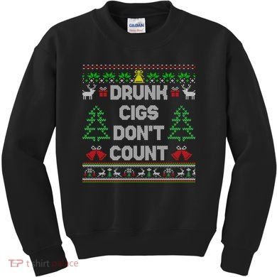 Drunk Cigs Dont Count Ugly Christmas Sweater Kids Sweatshirt
