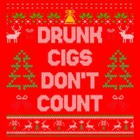 Drunk Cigs Dont Count Ugly Christmas Sweater Santa Hat thumb 1