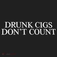 Drunk Cigs Don’t Count Tumbler thumb 3