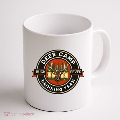 Deer Camp Drinking Team Funny Hunting Coffee Mug back