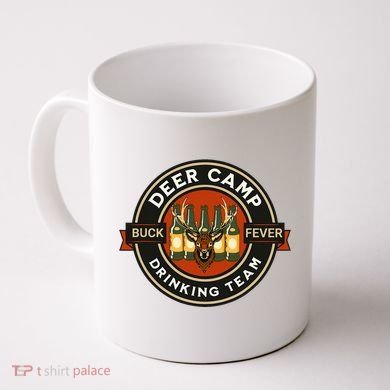 Deer Camp Drinking Team Funny Hunting Coffee Mug