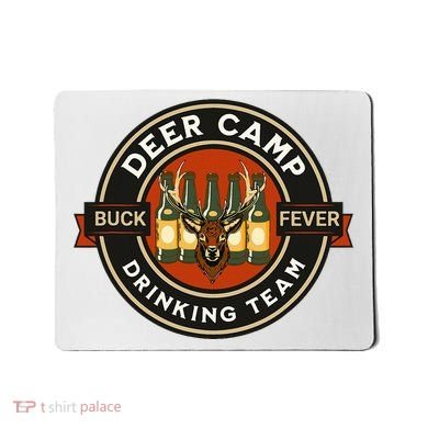 Deer Camp Drinking Team Funny Hunting Mousepad