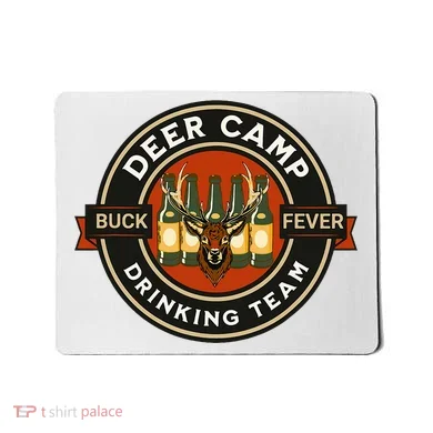 Deer Camp Drinking Team Funny Hunting Mousepad