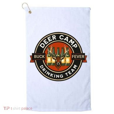Deer Camp Drinking Team Funny Hunting Golf Towel