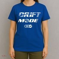 Drifting Cars Drift Mode On Auto Racing Mechanic Cool Gift T-Shirt thumb 4