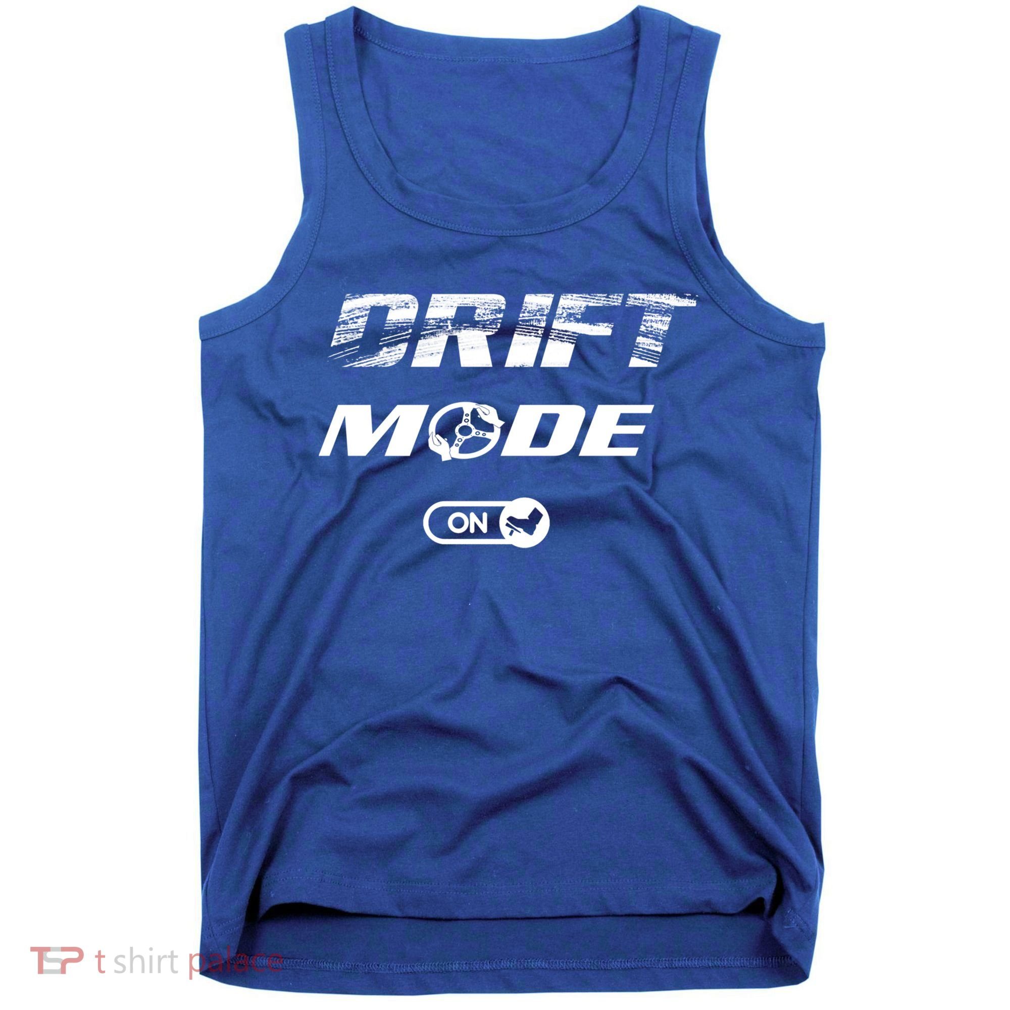 Drifting Cars Drift Mode On Auto Racing Mechanic Cool Gift Tank Top