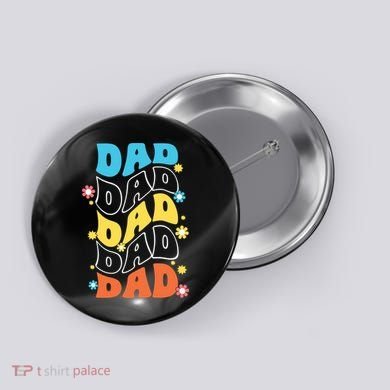 Dad Colorful Floral Retro Hippie Button