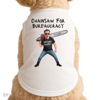 D.O.G.E. Chainsaw For Bureaucracy Meme Political Humor Doggie Tank