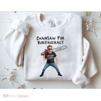 D.O.G.E. Chainsaw For Bureaucracy Meme Political Humor Sweatshirt thumb 2