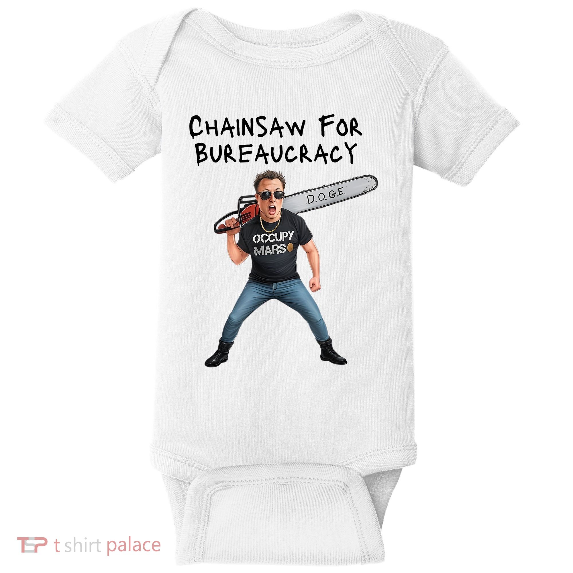 D.O.G.E. Chainsaw For Bureaucracy Meme Political Humor Baby Bodysuit