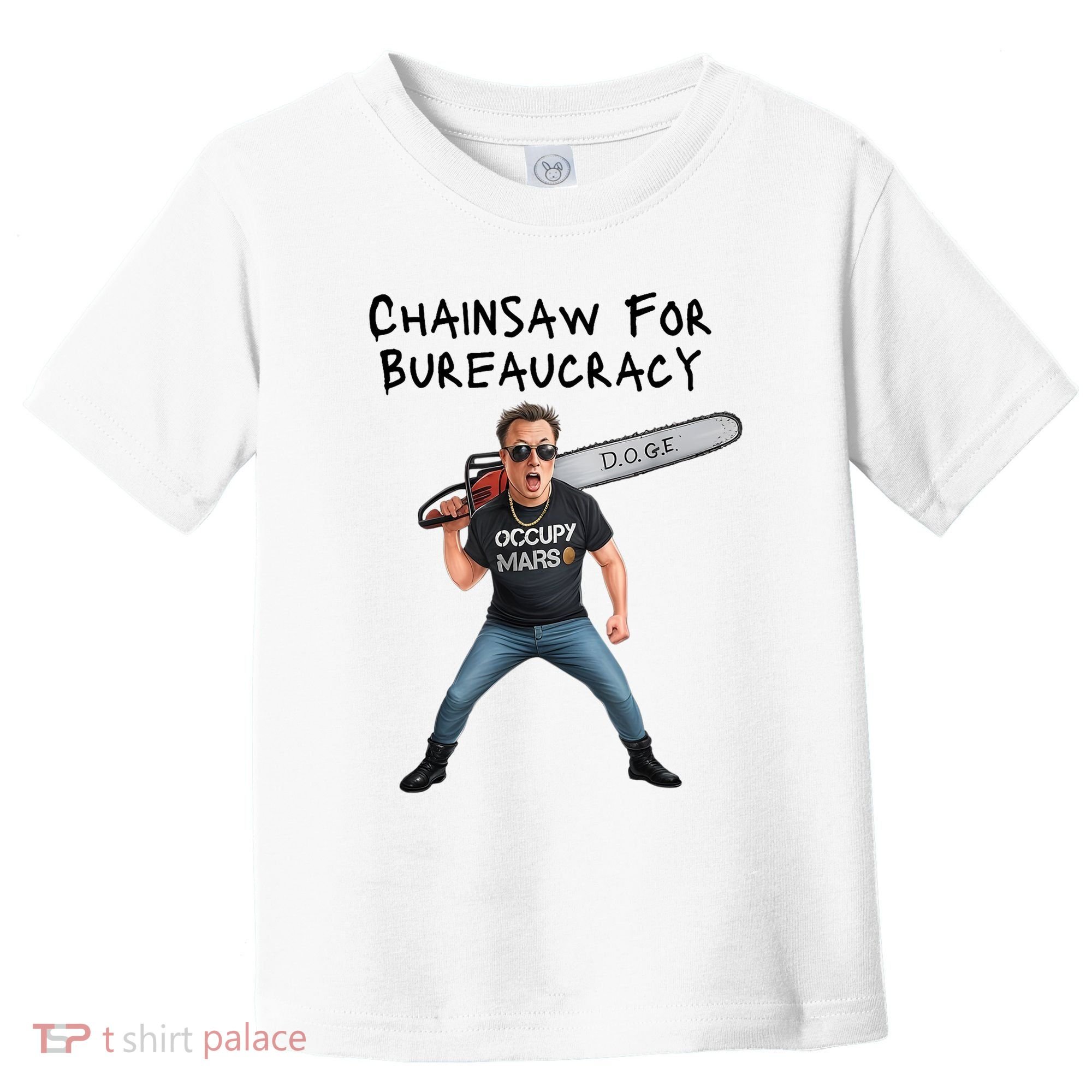 D.O.G.E. Chainsaw For Bureaucracy Meme Political Humor Toddler T-Shirt
