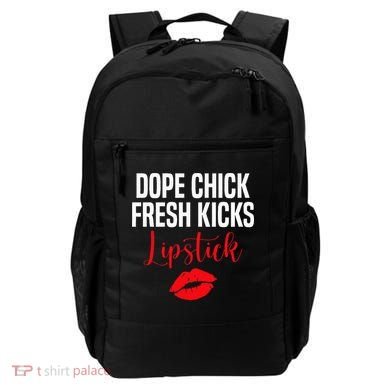 Dope Chick Fresh Kicks Lipstick Funny Saying Backpack
