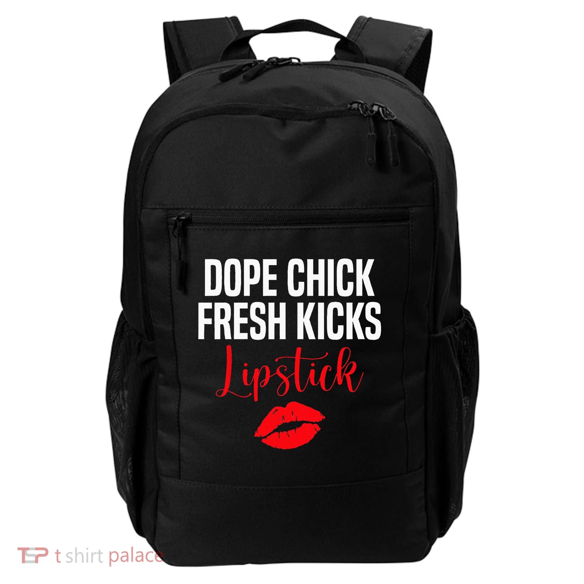 Dope Chick Fresh Kicks Lipstick Funny Saying Backpack