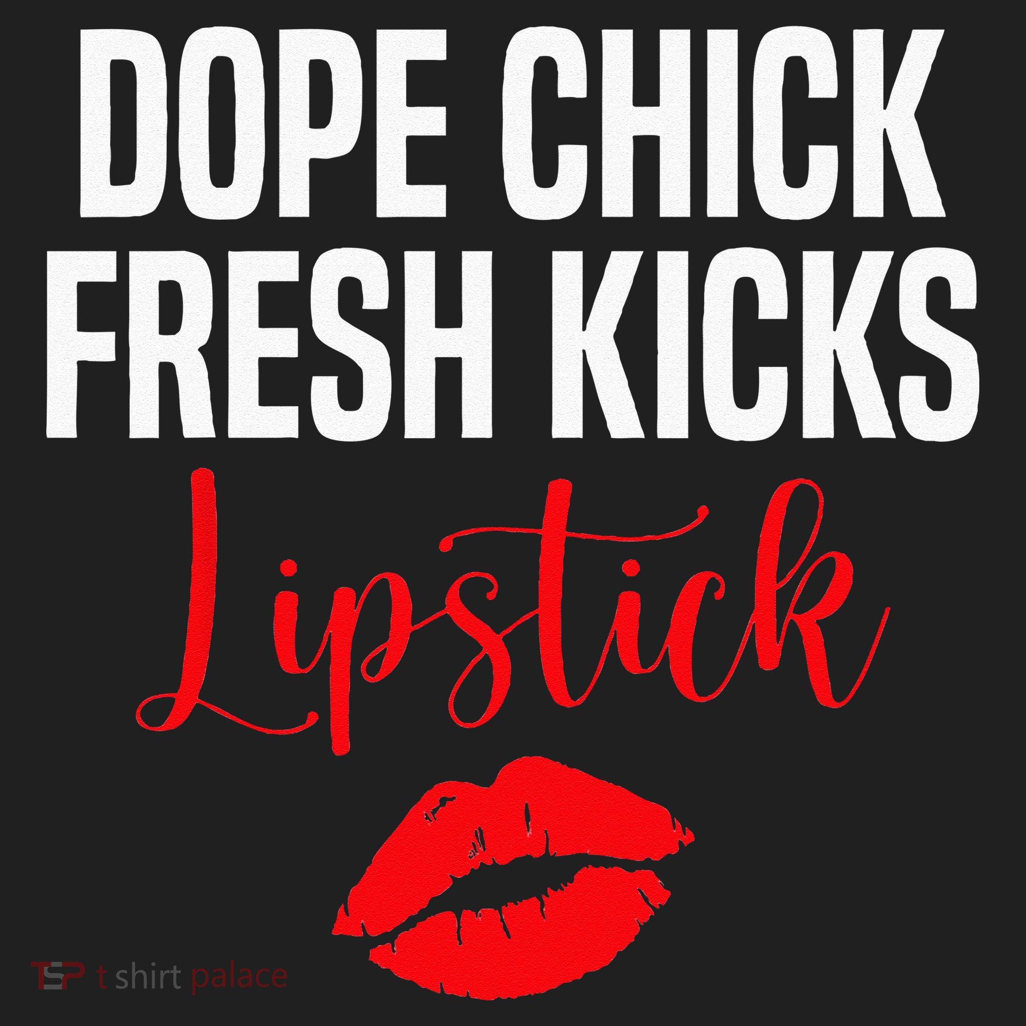 Dope Chick Fresh Kicks Lipstick Funny Saying Golf Towel