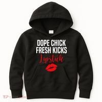 Dope Chick Fresh Kicks Lipstick Funny Saying Kids Hoodie thumb 0
