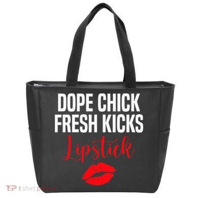 Dope Chick Fresh Kicks Lipstick Funny Saying Tote Bag