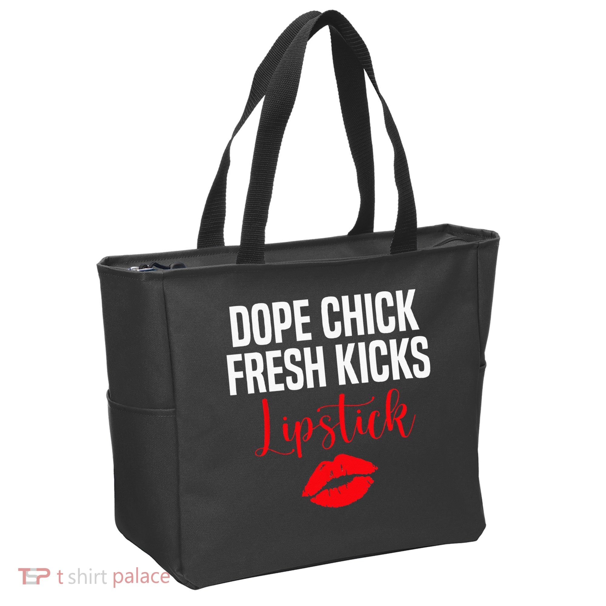 Dope Chick Fresh Kicks Lipstick Funny Saying Tote Bag