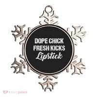 Dope Chick Fresh Kicks Lipstick Funny Saying Ornament thumb 0