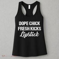 Dope Chick Fresh Kicks Lipstick Funny Saying Women's Tank Top thumb 3
