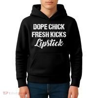 Dope Chick Fresh Kicks Lipstick Funny Saying Kids Hoodie thumb 4