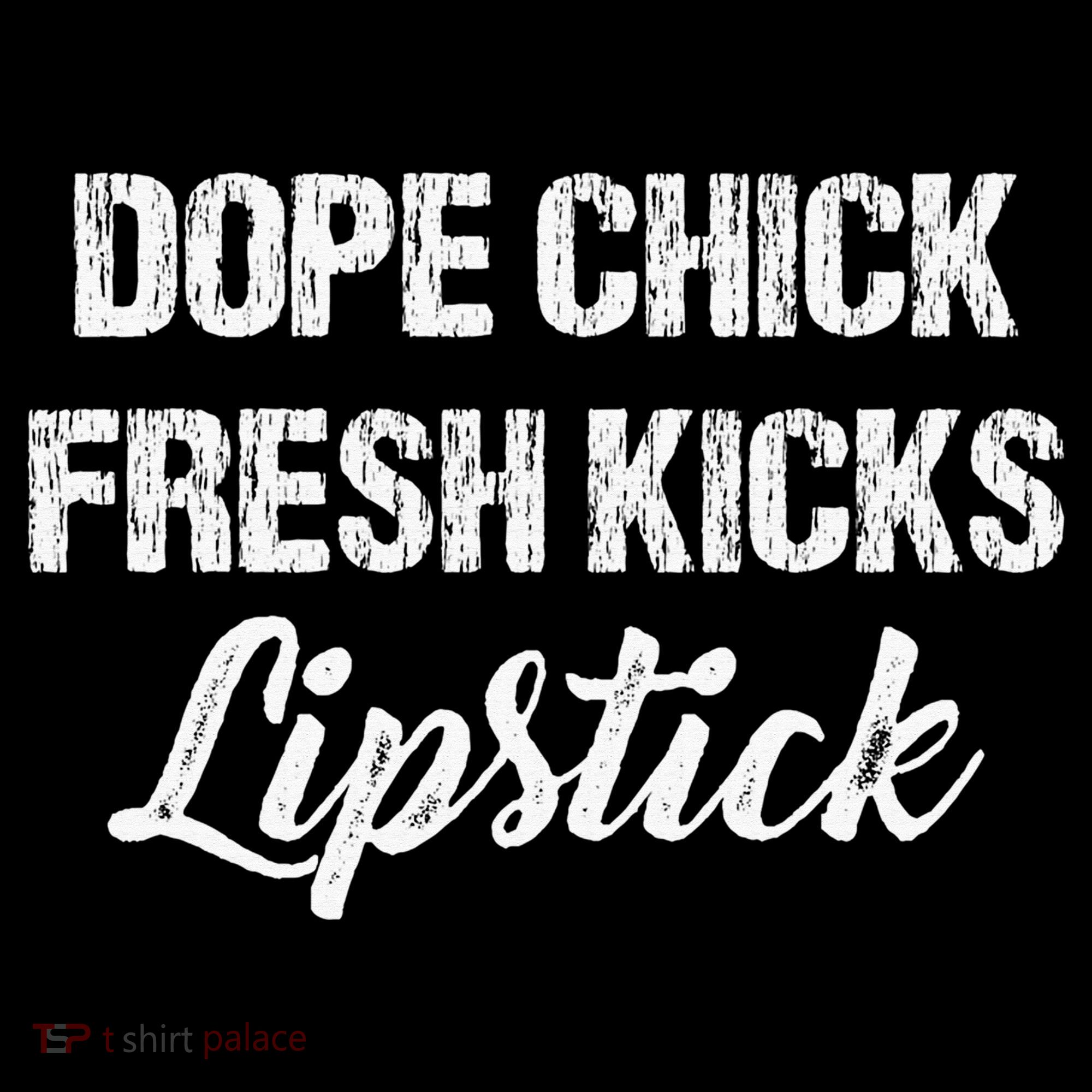 Dope Chick Fresh Kicks Lipstick Funny Saying Kids Hoodie